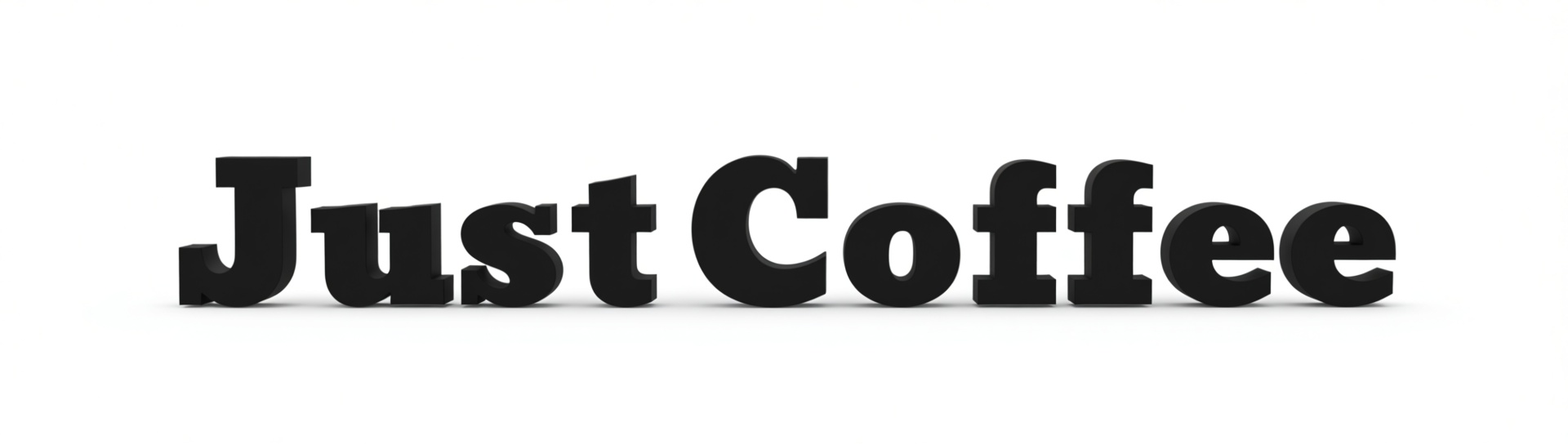 Just Coffee Text Sculpture free 3D printable STL