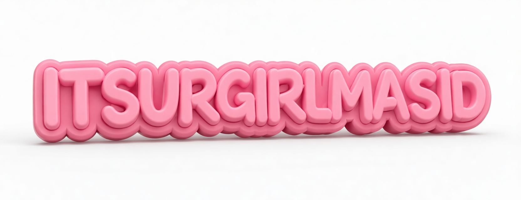 Itsurgirlmasid Text Sign free 3D printable STL