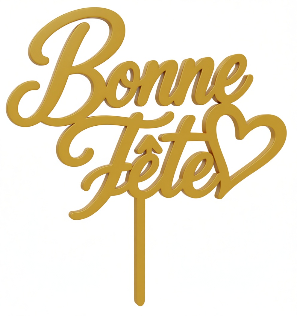 Bonne Fête Cake Topper free 3D printable STL