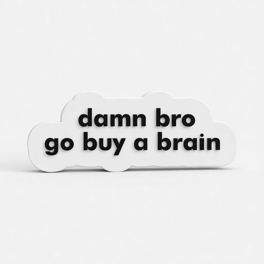 Damn Bro Quote Plaque free 3D printable STL
