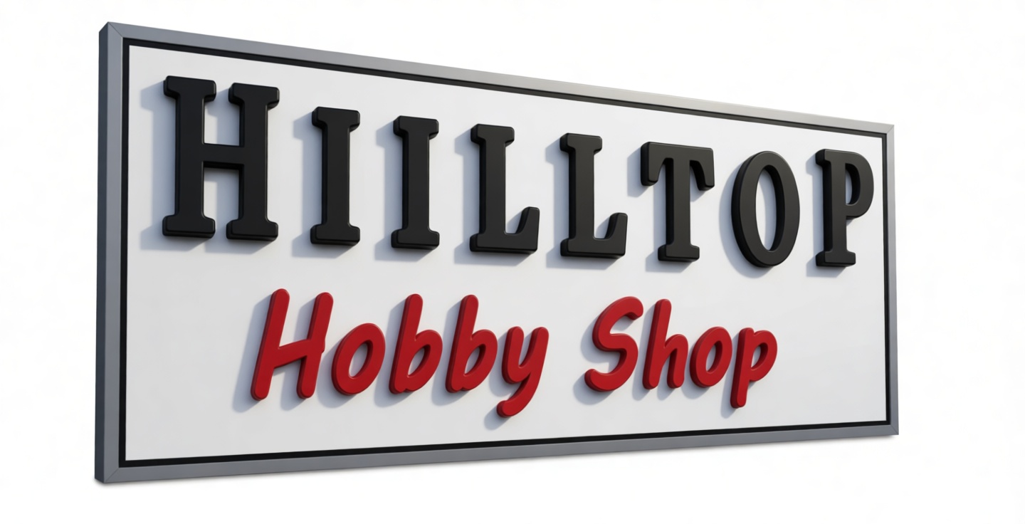 Hilltop Hobby Shop Sign free 3D printable STL