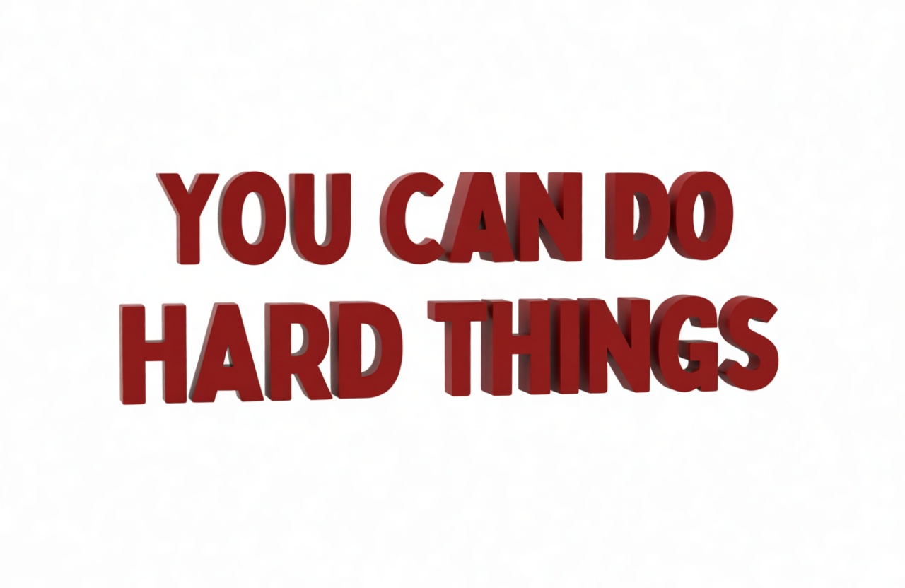 You Can Do Hard Things Text free 3D printable STL