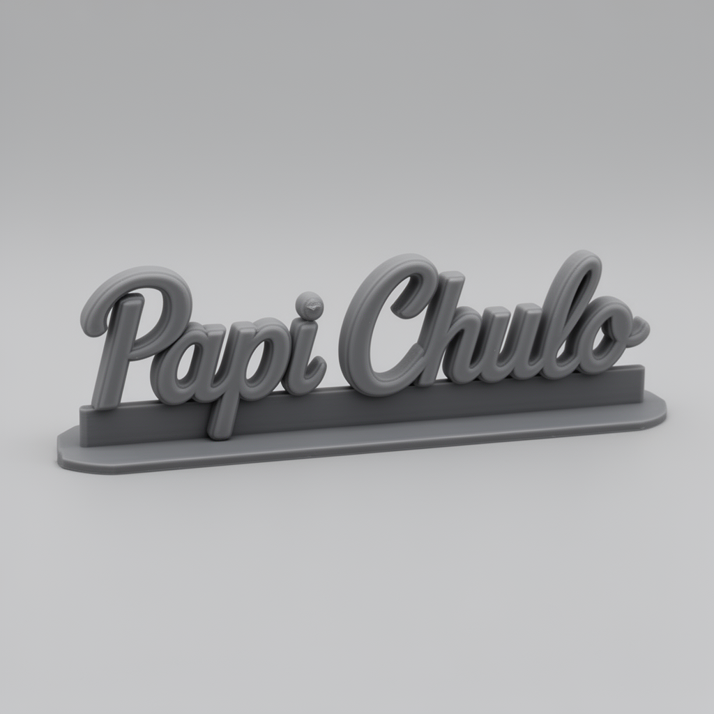 Papi Chulo Desk Plaque free 3D printable STL